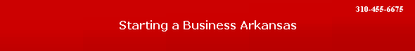 Starting a Business Arkansas