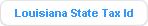 Louisiana State Tax Id