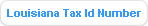 Louisiana Tax Id Number
