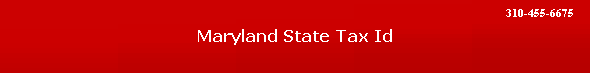 Maryland State Tax Id