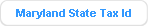 Maryland State Tax Id