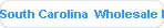 South Carolina  Wholesale License