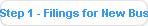 Step 1 - Filings for New Business