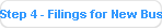 Step 4 - Filings for New Business