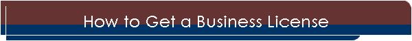 How to Get a Business License