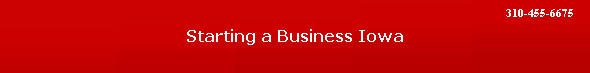 Starting a Business Iowa